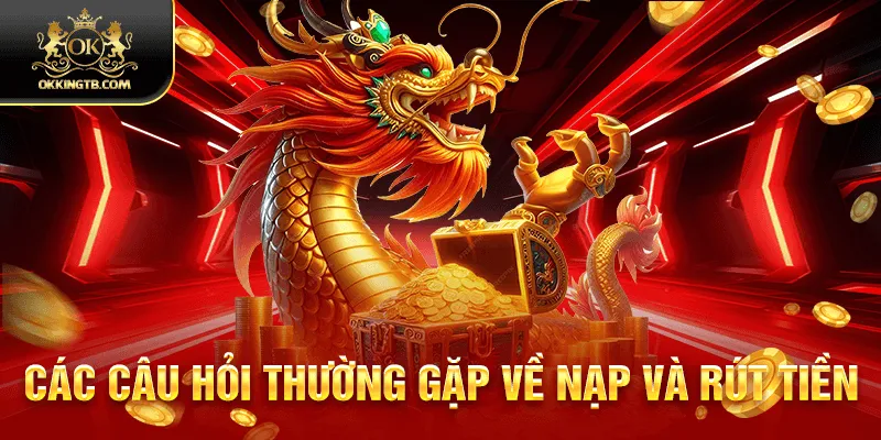 CÂU HỎI THƯỜNG GẶP TẠI OKKING