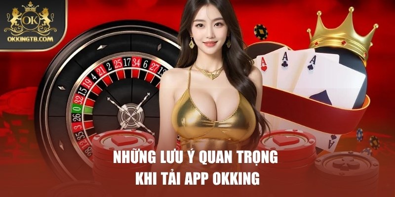 Nắm chắc những lưu ý quan trọng khi thực hiện cài ứng dụng
